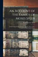 An Account of the Family of Moses Speer