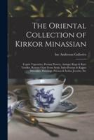 The Oriental Collection of Kirkor Minassian