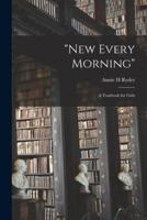 "New Every Morning"