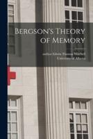 Bergson's Theory of Memory
