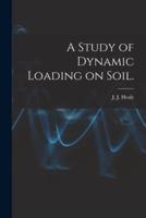 A Study of Dynamic Loading on Soil.