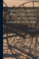 Twenty Years of Prices Received by Illinois Farmers, 1929-1948; Bulletin No. 542