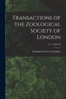 Transactions of the Zoological Society of London; V. 17 1903/06