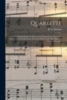 Quartette