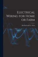 Electrical Wiring for Home or Farm