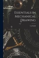 Essentials in Mechanical Drawing [Microform]