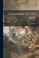 Grammar of the Arts
