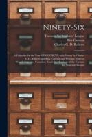 Ninety-Six [Microform]