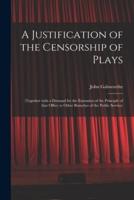 A Justification of the Censorship of Plays