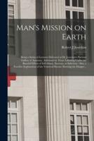 Man's Mission on Earth