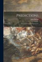 Predictions; Pictorial Predictions From the Past