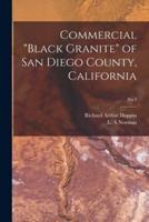 Commercial "Black Granite" of San Diego County, California; No.3