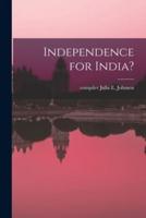 Independence for India?