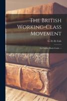 The British Working-Class Movement