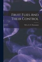 Fruit Flies And Their Control
