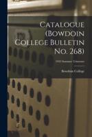 Catalogue (Bowdoin College Bulletin No. 268); 1943 Summer Trimester