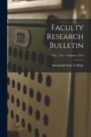 Faculty Research Bulletin; Vol. 1, No. 1 Summer 1954