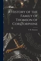 A History of the Family of Thomson of Corstorphine
