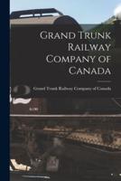 Grand Trunk Railway Company of Canada [Microform]