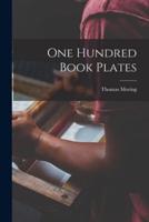 One Hundred Book Plates [Microform]