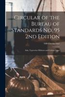 Circular of the Bureau of Standards No. 95 2nd Edition