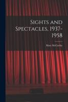 Sights and Spectacles, 1937-1958