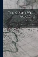 The North-West Amazons