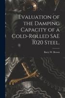 Evaluation of the Damping Capacity of a Cold-Rolled SAE 1020 Steel.