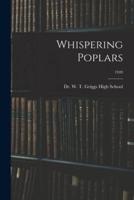 Whispering Poplars; 1949