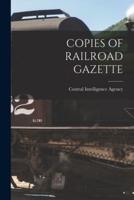Copies of Railroad Gazette