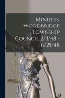 Minutes. Woodbridge Township Council 2/3/48 - 6/25/48