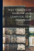 Way Families of Marlow and Lempster, New Hampshire