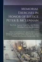 Memorial Exercises in Honor of Justice Peter B. McLennan