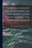 Investigation of the Influences on the Mixed-Layer Depth During the Cooling Season