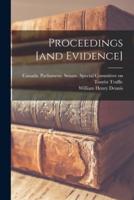Proceedings [And Evidence]