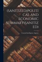 (Sanitized)Political and Economic Summary(sanitized)