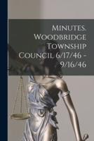 Minutes. Woodbridge Township Council 6/17/46 - 9/16/46