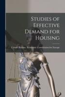 Studies of Effective Demand for Housing