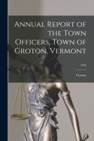 Annual Report of the Town Officers, Town of Groton, Vermont; 1944