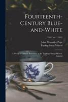 Fourteenth-Century Blue-and-White