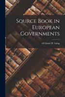 Source Book in European Governments