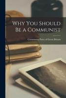 Why You Should Be a Communist
