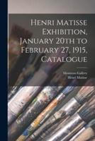 Henri Matisse Exhibition, January 20th to February 27, 1915, Catalogue