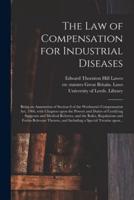 The Law of Compensation for Industrial Diseases