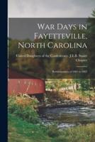 War Days in Fayetteville, North Carolina