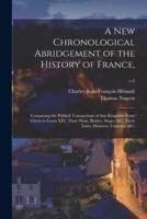 A New Chronological Abridgement of the History of France,