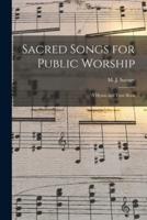 Sacred Songs for Public Worship