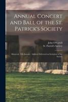 Annual Concert and Ball of the St. Patrick's Society [Microform]