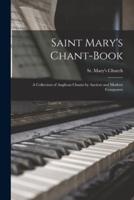 Saint Mary's Chant-Book