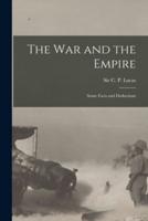 The War and the Empire [Microform]